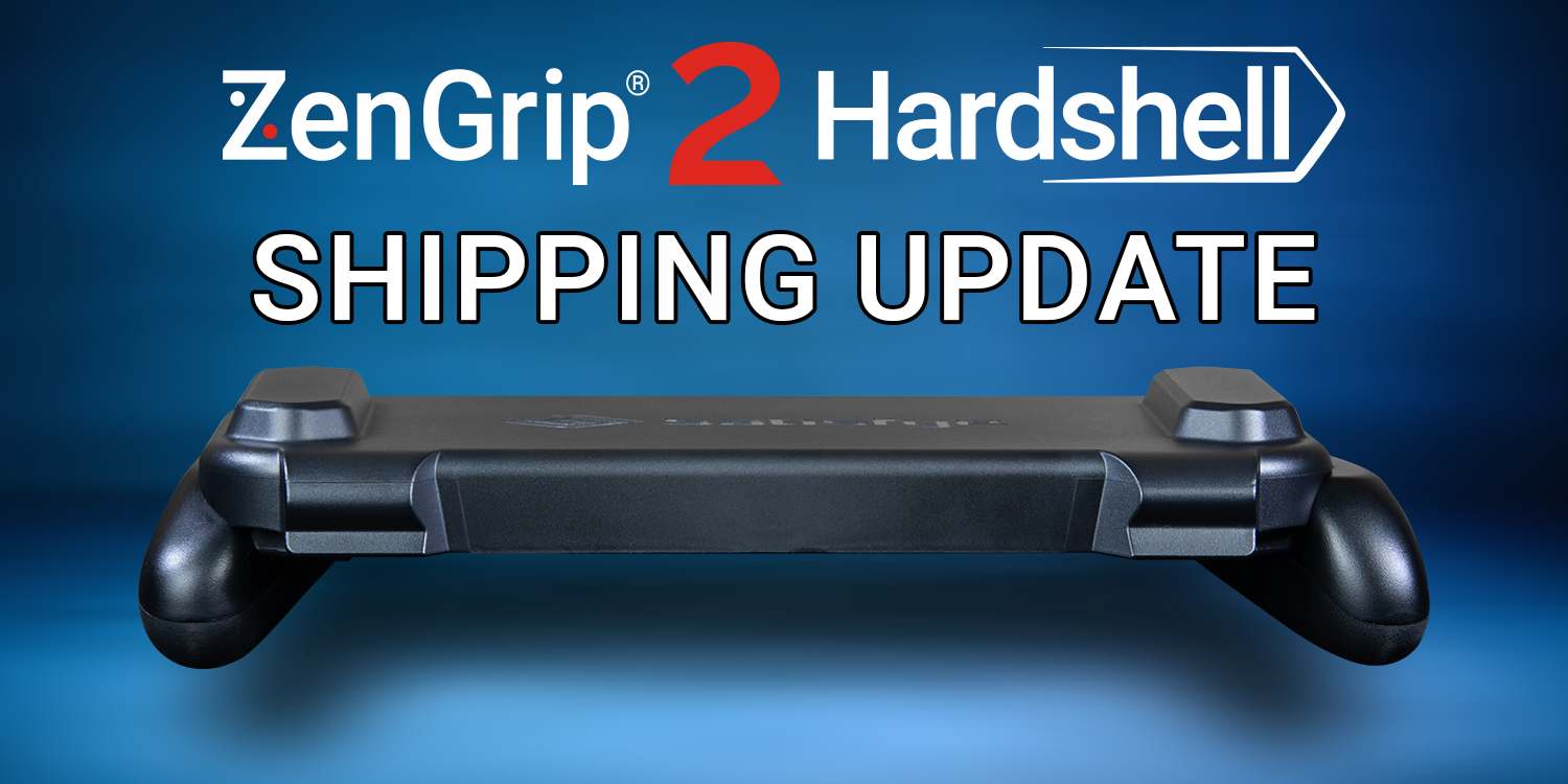 ZenGrip 2 Hardshell - Showcase & Shipping Timeline