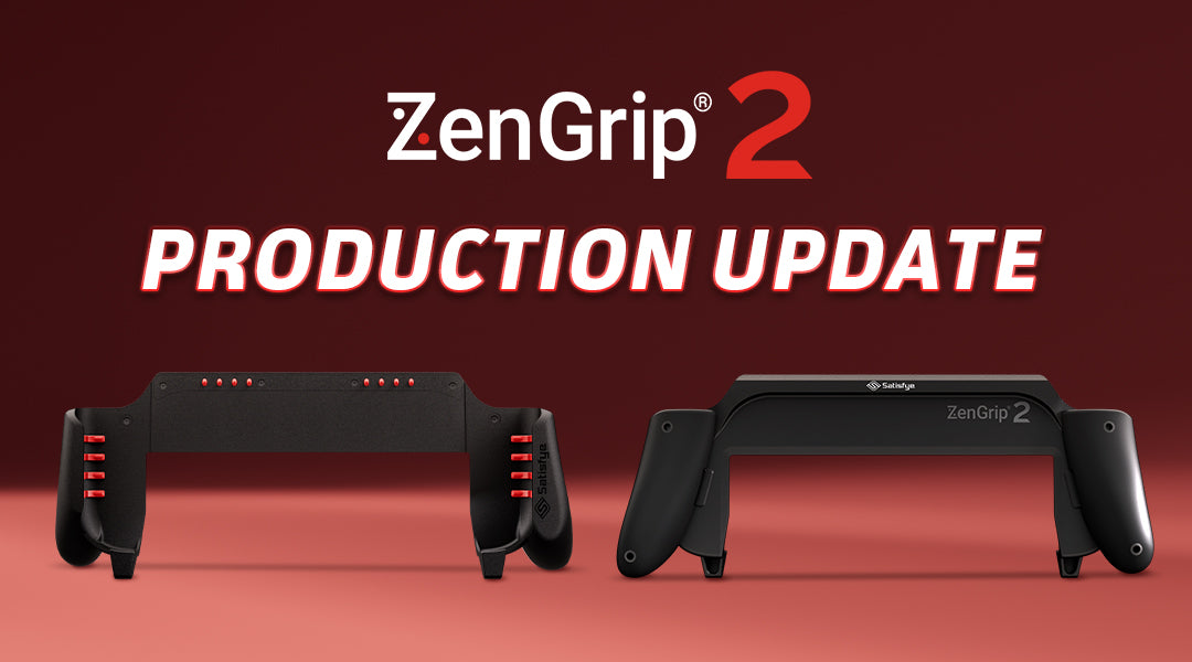 ZenGrip 2 Production Update